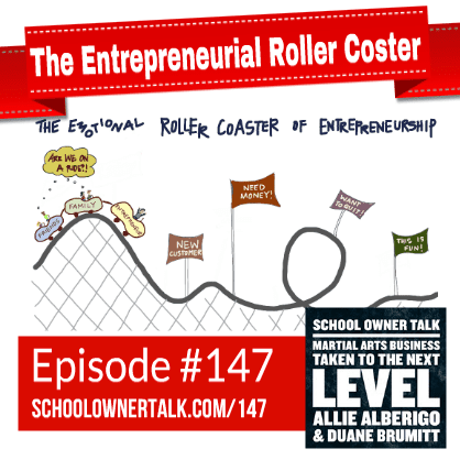 The Entrepreneurial Roller Coaster – Episode #147