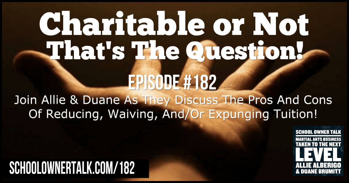 Charitable or Not… That’s the Question! – Episode #182