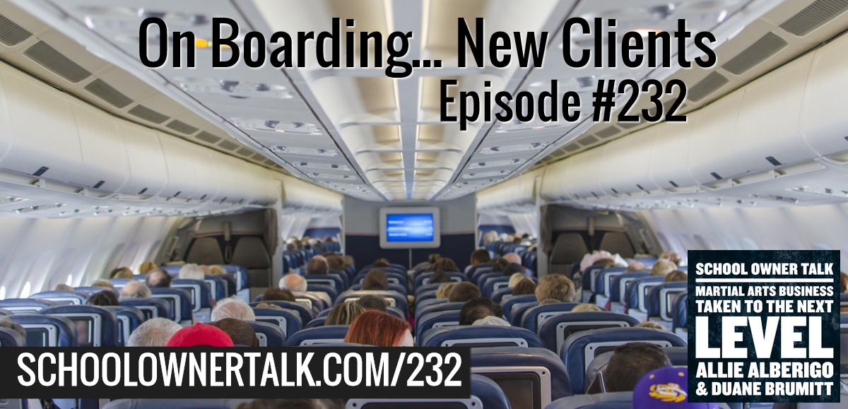232. On Boarding – New Clients