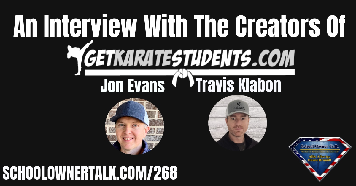 268 | An Interview With The Creators of GetKarateStudents.com