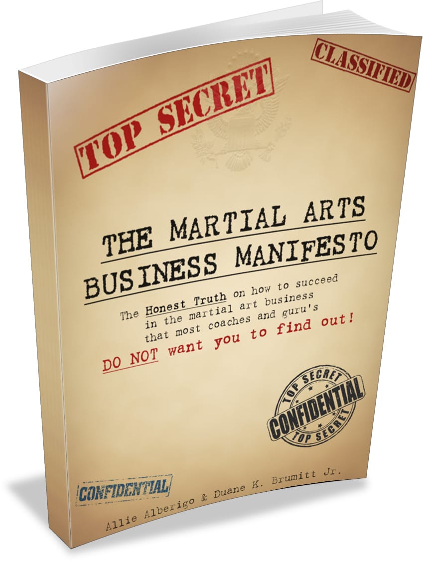 The Martial Arts Business Manifesto Part 2 – Episode #64