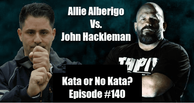 Kata or No Kata – Episode #140