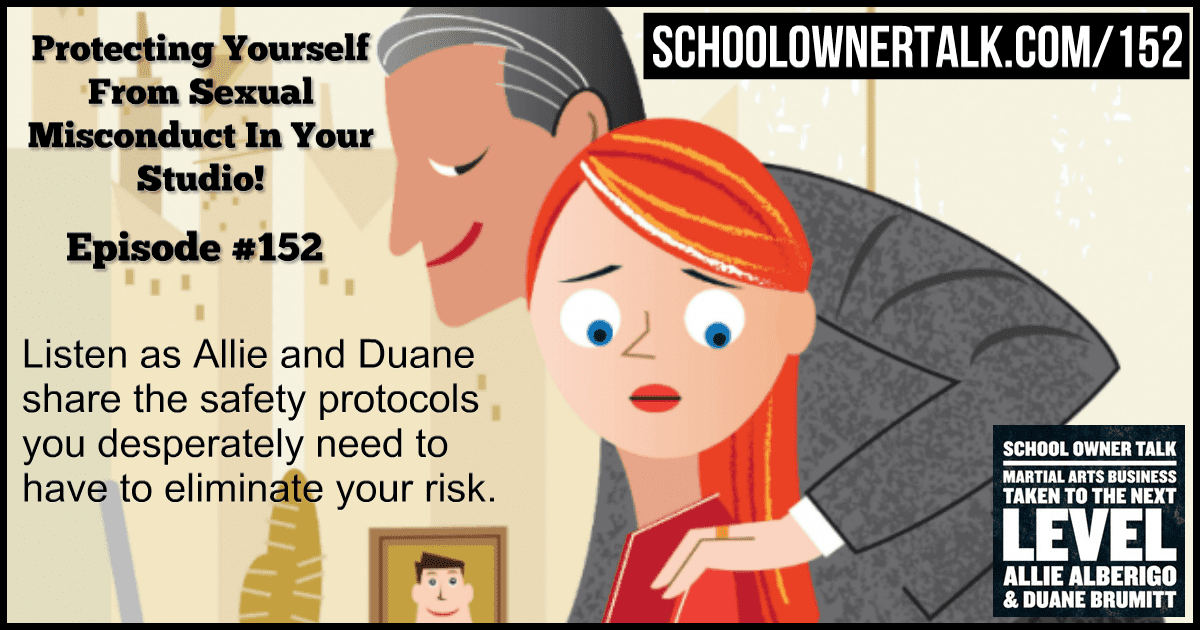Protecting Yourself From Sexual Misconduct In Your Studio! Episode #152