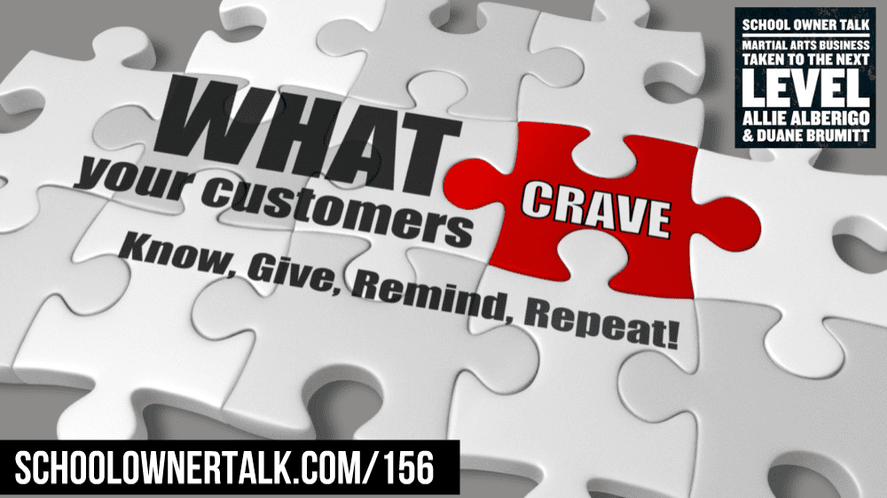 What Your Customers Crave – Episode #156