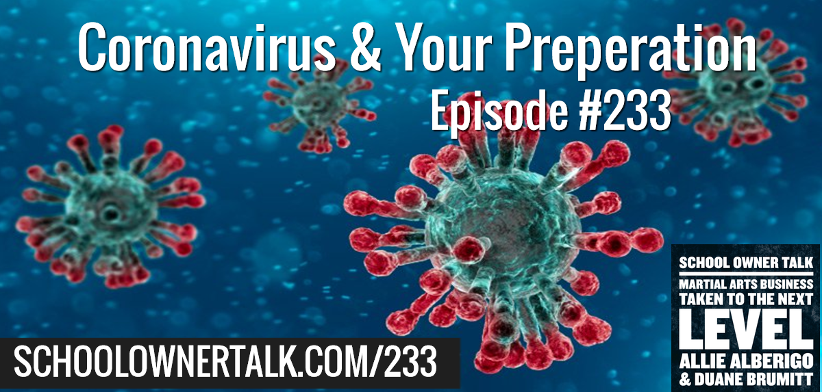233. Coronavirus & Your Preparation