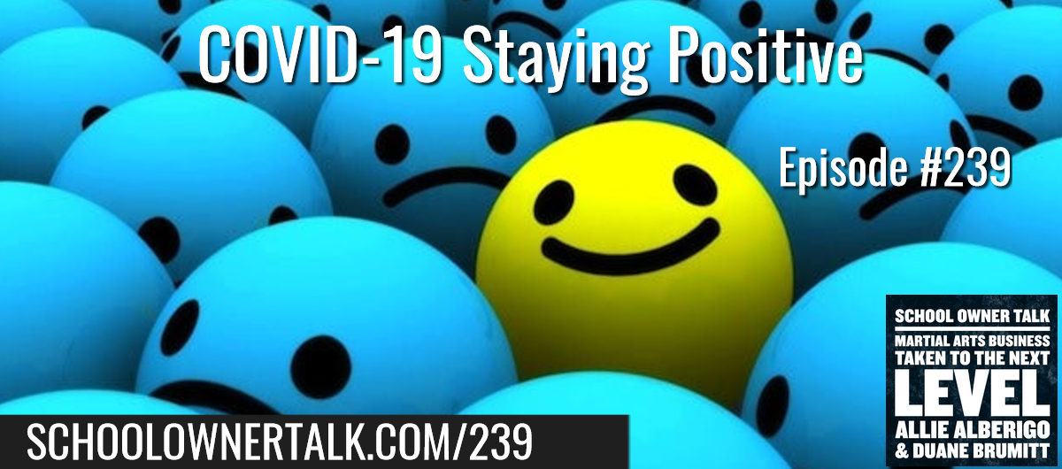 239. COVID-19 Staying Positive