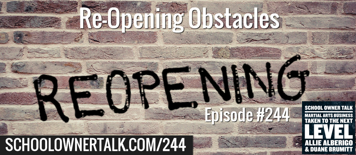 244. Re-Opening Obstacles – Identifying the problems and sharing the solutions!