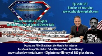Tackling Communication: Mastering Clear and Effective Messaging for Your Martial Arts School