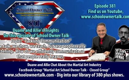 Tackling Communication: Mastering Clear and Effective Messaging for Your Martial Arts School