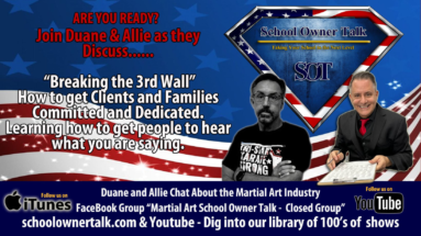 425 | Breaking Third Wall: How to Get Martial Arts Families Fully Committed