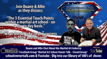 Duane and Allie explain the three touchpoints that create connection in a martial arts school: staff, students, and parents.