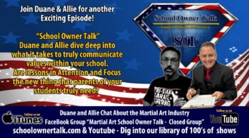 Episode 448: Attention Is the New Advantage: How Martial Arts Schools Can Stand Out Right Now